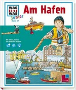 Am Hafen: Mit Rätseln, Spielen und Entdecker-Klappen!