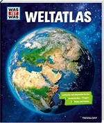 Weltatlas: mit mehr als 80 Karten; Länderlexikon und Register
