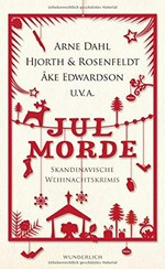 Jul-Morde: skandinavische Weihnachtsgeschichten