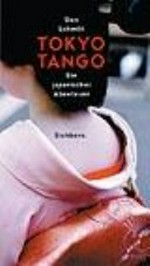 Tokyo Tango: ein japanisches Abenteuer