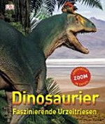 Dinosaurier: faszinierende Urzeitriesen