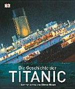 ¬Die¬ Geschichte der Titanic