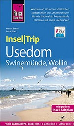 InselTrip Usedom: Swinemünde, Wollin