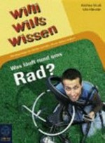Willi will's wissen - Was läuft rund ums Rad?