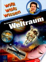 Willi will's wissen - So spannend ist die Welt im Weltraum