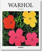 Andy Warhol: 1928 - 1987 ; Kunst als Kommerz