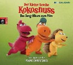 ¬Der¬ kleine Drache Kokosnuss - Das Song-Album zum Film