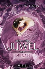 ¬Das¬ Juwel - Die Gabe