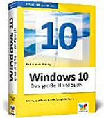Windows 10: das große Handbuch