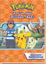 Pokémon - Auf in den Westen, Ash! spannende Leseabenteuer