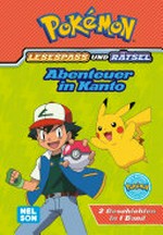 Abenteuer in Kanto: Lesespaß und Rätsel : 2 Geschichten in 1 Band