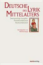 Deutsche Lyrik des Mittelalters: Mittelhochdeutsch - Neuhochdeutsch