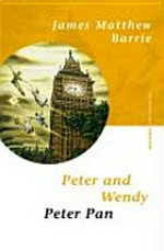 Peter and Wendy - Peter Pan