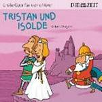 Große Oper für kleine Hörer - Tristan und Isolde