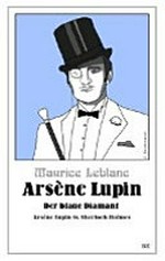 Arsène Lupin - der blaue Diamant: Kriminalroman