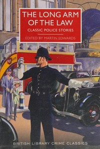 ¬The¬ long arm of the law: classic police stories