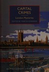 Capital crimes: London mysteries