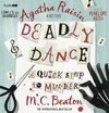 Agatha Raisin and the Deadly Dance: a quickstep to murder
