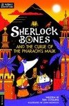 Sherlock Bones and the curse of the pharaoh's mask