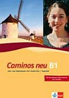Caminos neu: Lehr- und Arbeitsbuch Spanisch [B1]