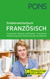 Schülerwörterbuch Französisch + Wörterbuch-App : Französisch - Deutsch, Deutsch - Französisch