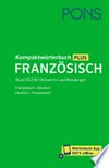 Kompaktwörterbuch Plus Französisch: mit Wörterbuch-App : Französisch - Deutsch, Deutsch - Französisch