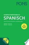 Kompaktwörterbuch Spanisch: Spanisch - Deutsch/Deutsch - Spanisch ; mit Online-Wörterbuch