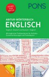 Abitur-Wörterbuch Englisch: Englisch - Deutsch, Deutsch - Englisch ; [mit englischen Textbausteinen für Aufsätze, Zusammenfassungen und Textanalysen]