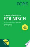 Kompaktwörterbuch Polnisch: Polnisch - Deutsch, Deutsch - Polnisch ; mit Online-Wörterbuch