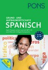 Grund- und Aufbauwortschatz Spanisch [nach Themen sortiert ... ; Niveau A1-B2]