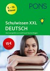 Schulwissen XXL Deutsch, 5.-10. Klasse: der komplette Lernstoff zum Nachschlagen