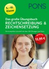 ¬Das¬ große Übungsbuch Rechtschreibung & Zeichensetzung: Deutsch 5.-10. Klasse