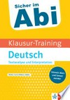 Klausur-Training Textanalyse und Interpretation Deutsch: mit Lern-Videos online und Original-Prüfungsklausuren als Pdf-Download