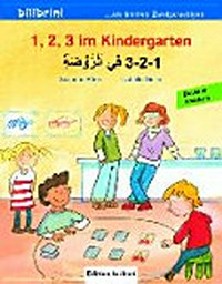 1, 2, 3 im Kindergarten [deutsch-arabisch]