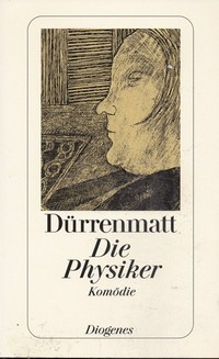 ¬Die¬ Physiker: eine Komödie in 2 Akten ; Neufassung 1980