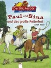 Paul und Sina und das große Reiterfest