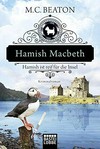 Hamish Macbeth ist reif für die Insel: Kriminalroman