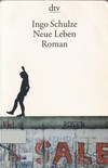 Neue Leben: die Jugend Enrico Türmers in Briefen und Prosa ; [Roman]