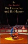 ¬Die¬ Deutschen und ihr Humor: von Till Eulenspiegel bis Harald Schmidt
