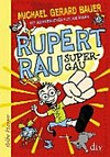 Rupert Rau - Super-Gau