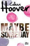 Maybe Someday: Roman