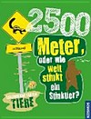 2500 Meter, oder wie weit stinkt ein Stinktier?