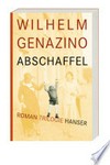 Abschaffel / Die Vernichtung der Sorgen / Falsche Jahre: Roman-Trilogie