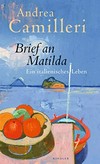 Brief an Matilda: ein italienisches Leben