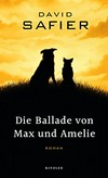 ¬Die¬ Ballade von Max und Amelie: Roman