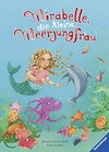 Mirabelle, die kleine Meerjungfrau