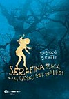 Serafina Black und das Rätsel des Waldes