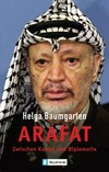 Arafat: zwischen Kampf und Diplomatie