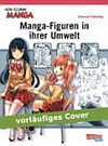 How to draw manga - Manga-Figuren in ihrer Umwelt