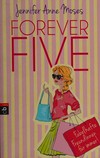 Forever Five - Fabelhafte Freundinnen für immer